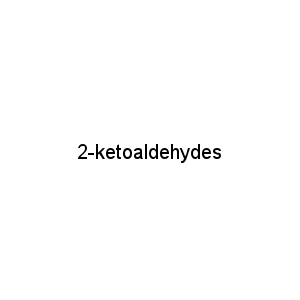 2-ketoaldehydes