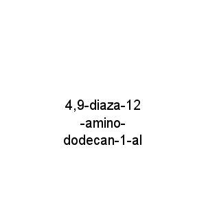 4,9-diaza-12-amino-dodecan-1-al