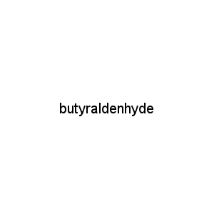 butyraldenhyde
